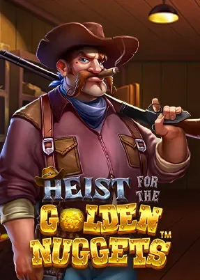 Heist for the Golden Nuggets